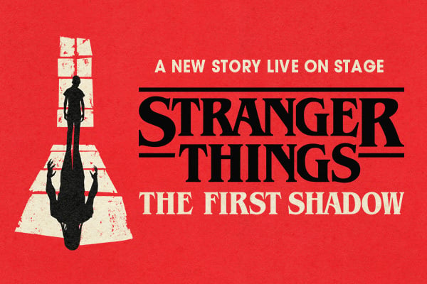 Stranger Things : The First Shadow breaks
